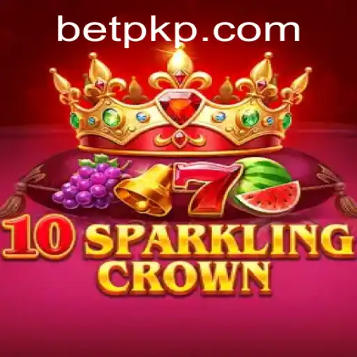 Discover the Thrills of 10SparklingCrown with Betpk: A Comprehensive Guide