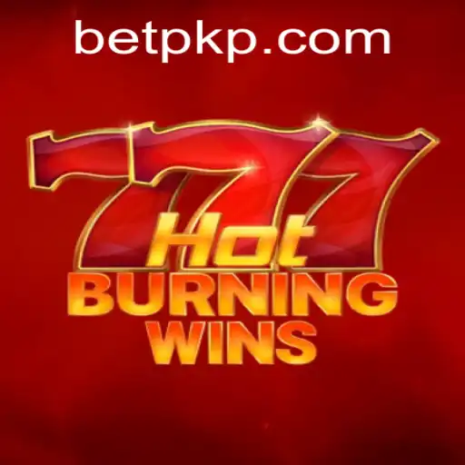 Exploring the Thrills of HotBurningWins: A Comprehensive Guide