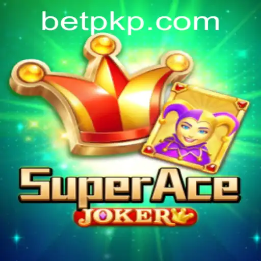 SuperAceJoker: The Ultimate Betpk Experience