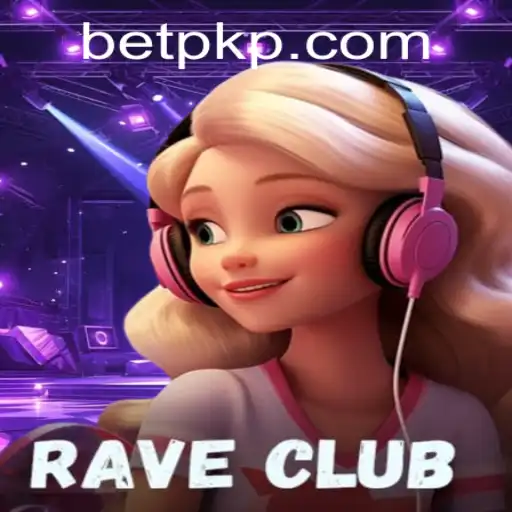 RaveClub: An Exciting Dive into the World of Betpk
