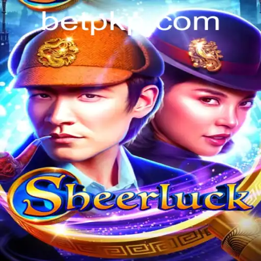 Unlocking the Mystery of Sheerluck: The Ultimate Gaming Experience with BetPK