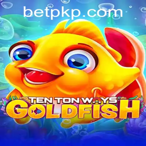 Discover the Exciting World of TenTonWaysGoldfish: A Betpk Gaming Adventure