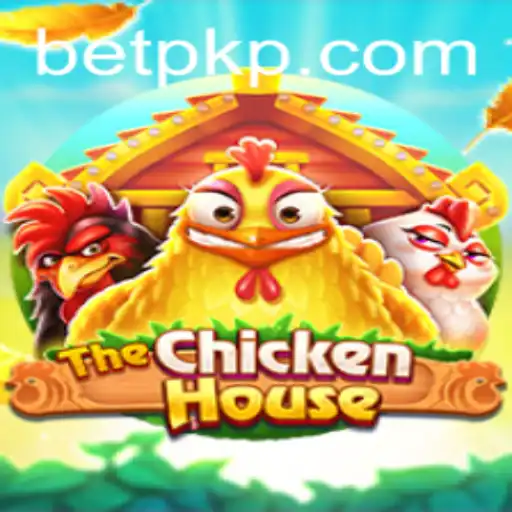 Exploring The Exciting World of TheChickenHouse: A Closer Look with BetPK
